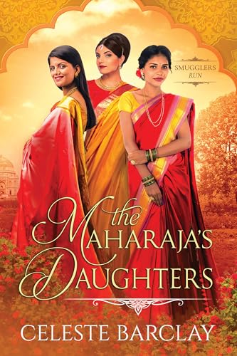 The Maharaja's Daughters (Smugglers Run Book 1)