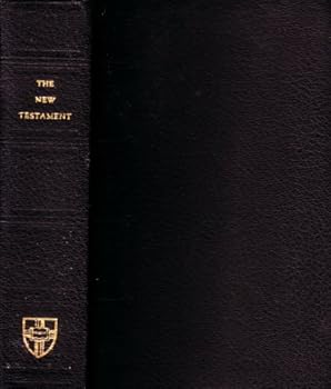 Leather Bound The New Testament of Our Lord and Savior Jesus Christ: Translated from the Latin Vulgate, A Revision of the Challoner-Rheims Version Edited by Catholic Scholars Under the Patronage of the Episcopal Committee of the Confraternity of Christian Doctrine (The Book