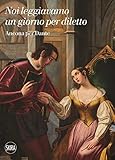  Noi leggiavamo un giorno per diletto - Ancona per Dante
