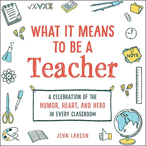What It Means to Be a Teacher: A Celebration of