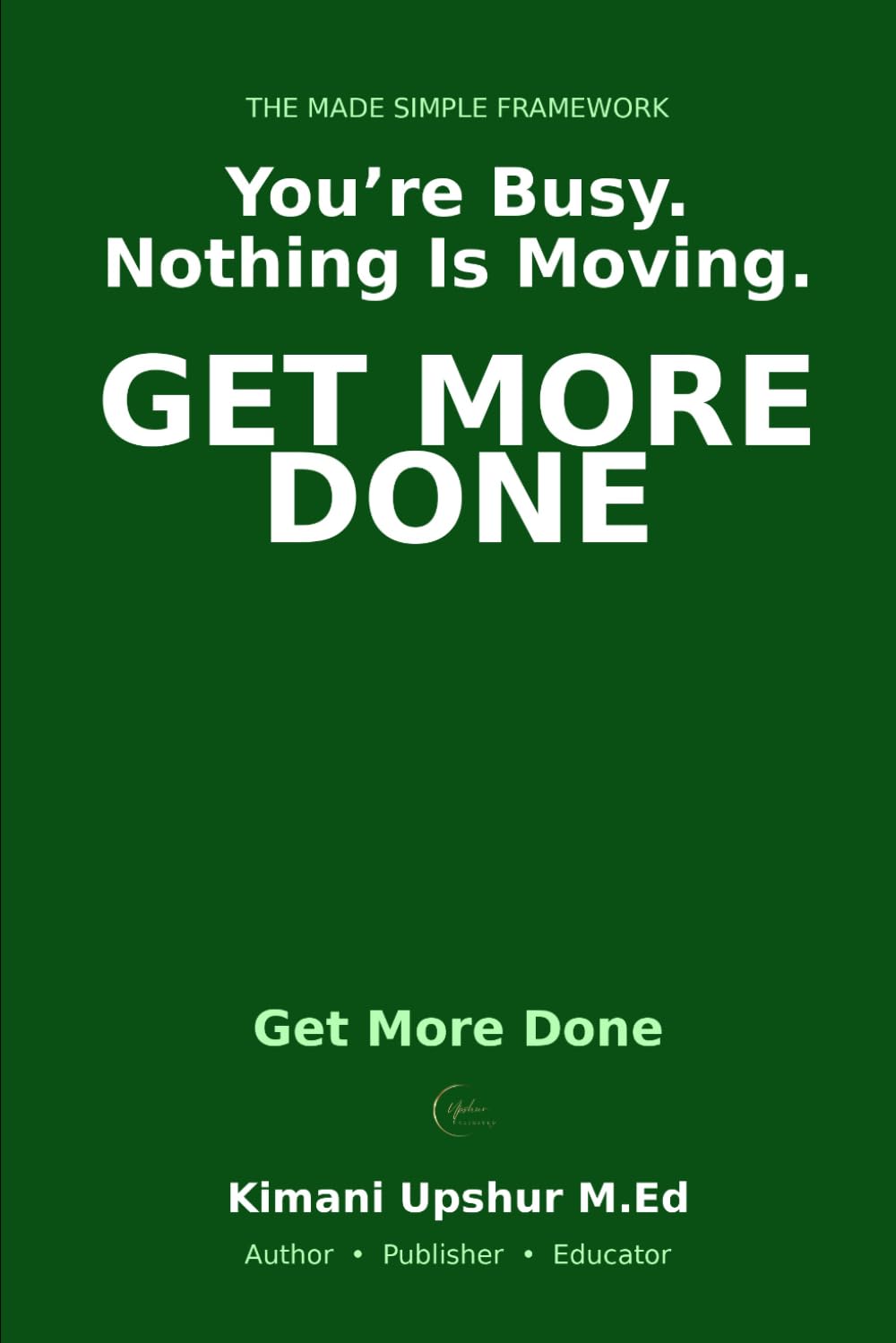 Throughput Made Simple: How Work Actually Gets Done—and Why Most Systems Slow Down