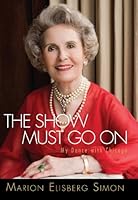 The Show Must Go On 0986024201 Book Cover