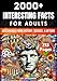 2000+ Random Interesting Facts Book for Adults: Discoveries from History, Science, and Beyond