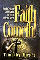 Faith Cometh 0978669401 Book Cover