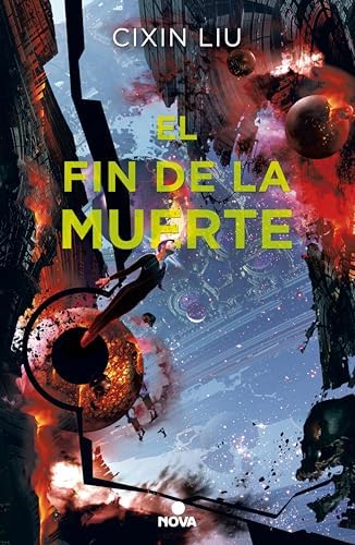 El fin de la muerte (Trilogía de los Tres Cuerpos 3)