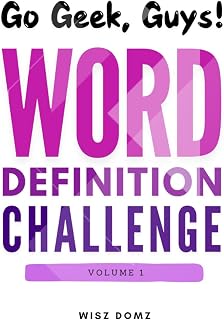 Go Geek, Guys! Word Definition Challenge (Volume 1): Daily Life Themes