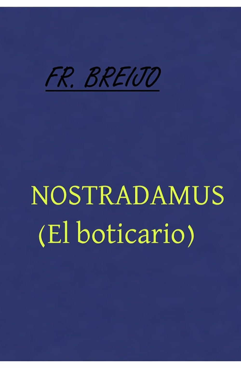 NOSTRADAMUS: El Boticario (MEDICINA)