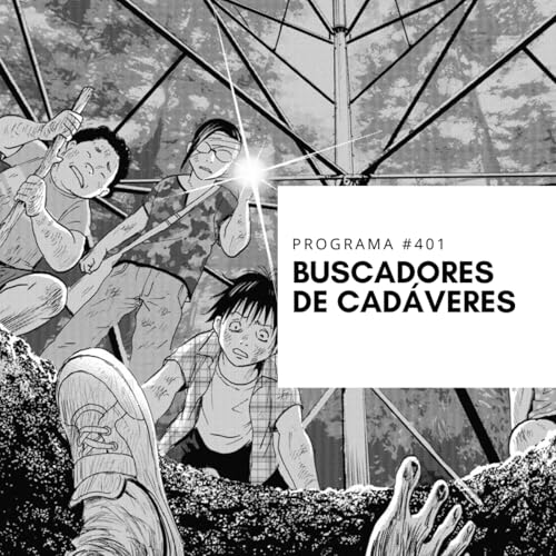 TOMOS Y GRAPAS Vol.12 Cap&iacute;tulo #9 - Buscadores de Cad&aacute;veres