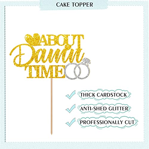 Gold About Damn Time Cake Topper, Finally Cake Topper, Glitter Cake Decorations For Wedding Engagement/Graduation Party #TOP1