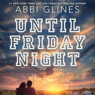 Until Friday Night Audiolibro Por Abbi Glines arte de portada
