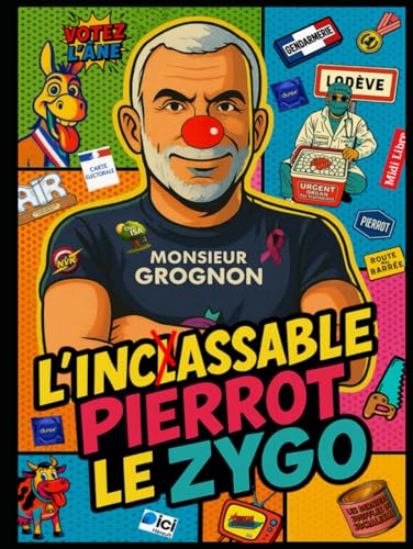 L'inclassable Pierrot Le Zygo