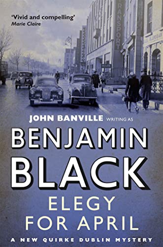 Benjamin Black - GEBRAUCHT Elegy for April - Preis vom 02102023 050404 h