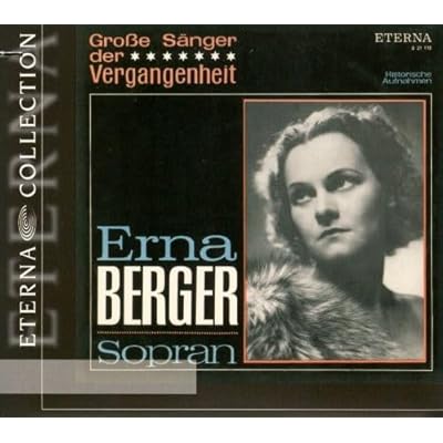 Erna Berger: Soprano