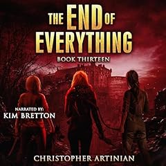 Couverture de The End of Everything, Book 13