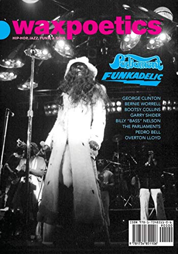 Wax Poetics Issue 18 [Parliament-Funkadelic] (Paperback Reprint)