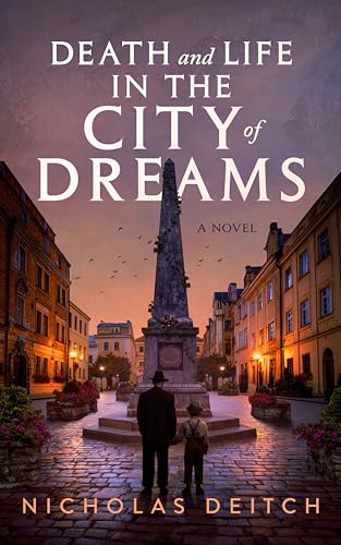 Death and Life in the City of Dreams