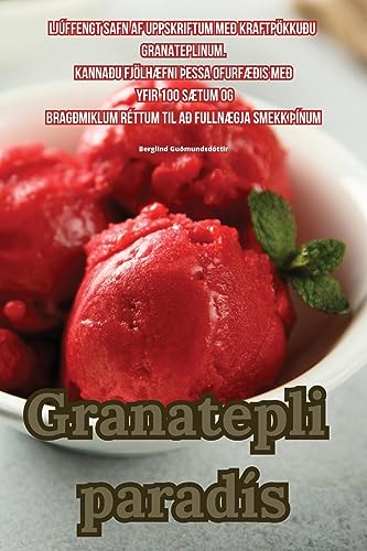 Granatepli paradís (Icelandic Edition)