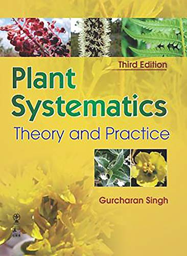 Plant Systematics: Theory and Practice
