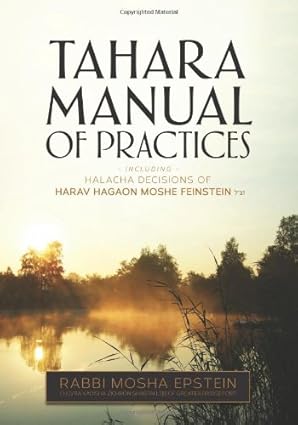 Tahara Manual of Practices: Epstein, Rabbi Mosha: 9781583302071: Amazon