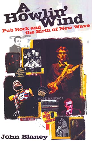 Couverture de A Howlin' Wind: Pub Rock and the Birth of New Wave