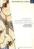 Introduction à la géométrie hyperbolique et aux surfaces de Riemann