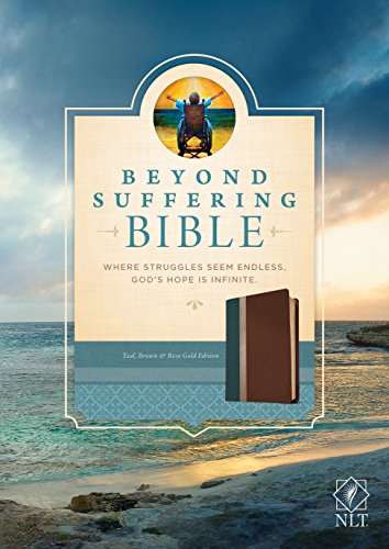 Beyond Suffering Bible NLT, TuTone (LeatherLike, Teal/Brown/Rose Gold): Where Struggles