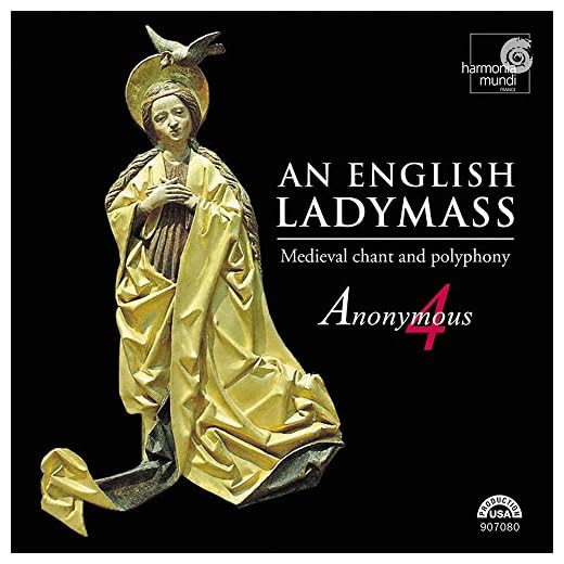 An English Ladymass: Medieval Chant and Polyphony
