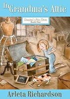 In Grandma's Attic[IN GRANDMAS ATTIC 3/E][Paperback] B00QOT2O5U Book Cover