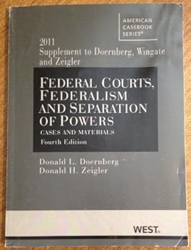 Paperback Federal Courts, Federalism and Separation of Powers, Cases and Materials, 4th, 2011 Supplement Book