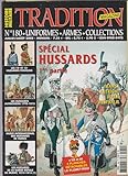  TRADITION MAGAZINE HISTOIRE MILITAIRE UNIFORMES - ARMES - COLLECTIONS N°180 JUILLET/AOÛT 2002