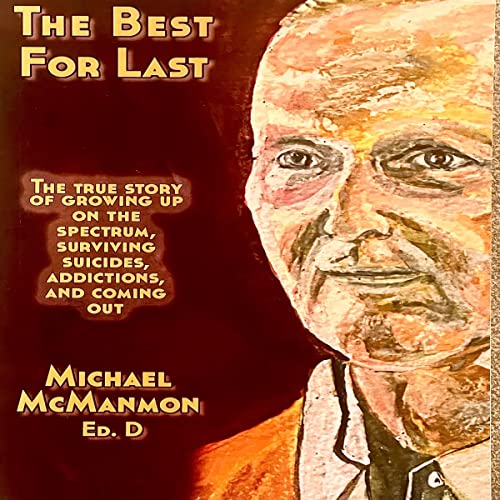 Enjoy The Best for Last from Michael McManmon episode artwork