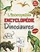 L'Incroyable Encyclopédie des Dinosaures à colorier: Pour les enfant dès 6 ans | Découvrez les animaux préhistoriques avec leur époque et description avant de les colorier | Grand format