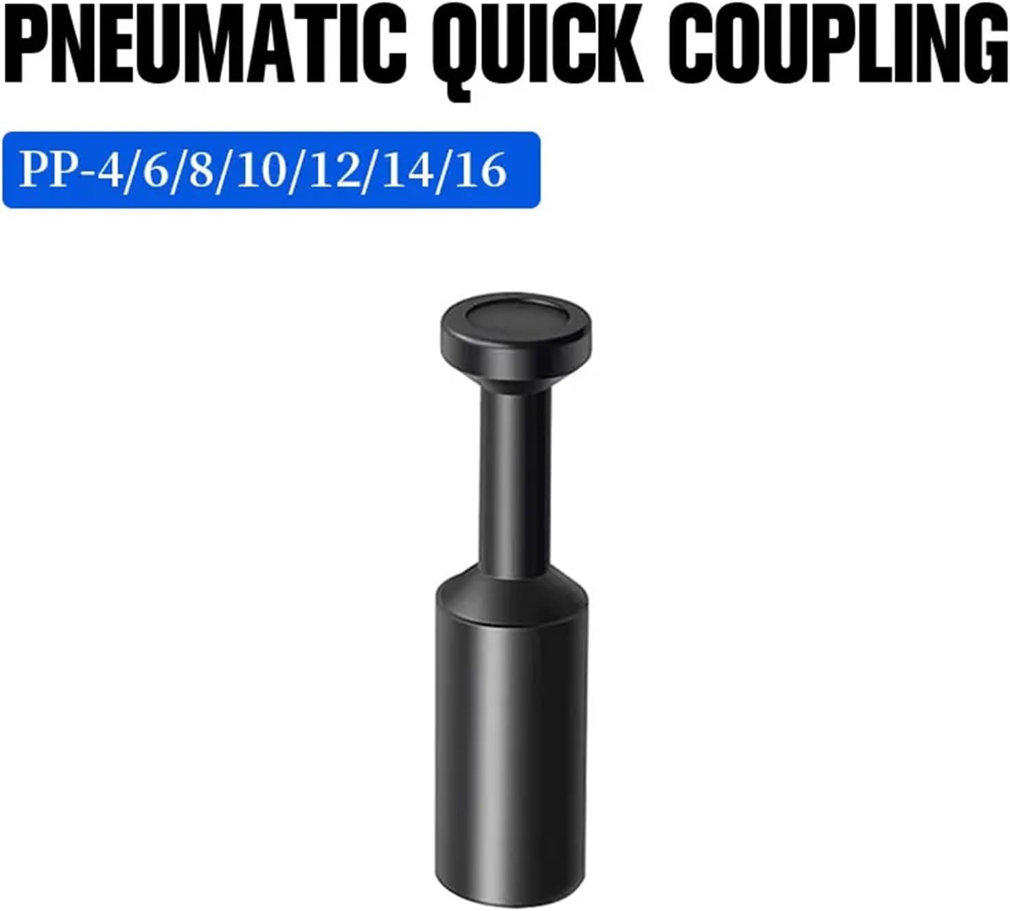 1/10/20 PCS PP Series Push-in Pipe Plug Pneumatic Blind End Stop Fitting for Air Hose Tube 4/6/8/10/12/14/16mm Connector(PP-6,1 PC)