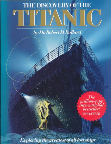 The Discovery of the " Titanic " 0753805294 Book Cover