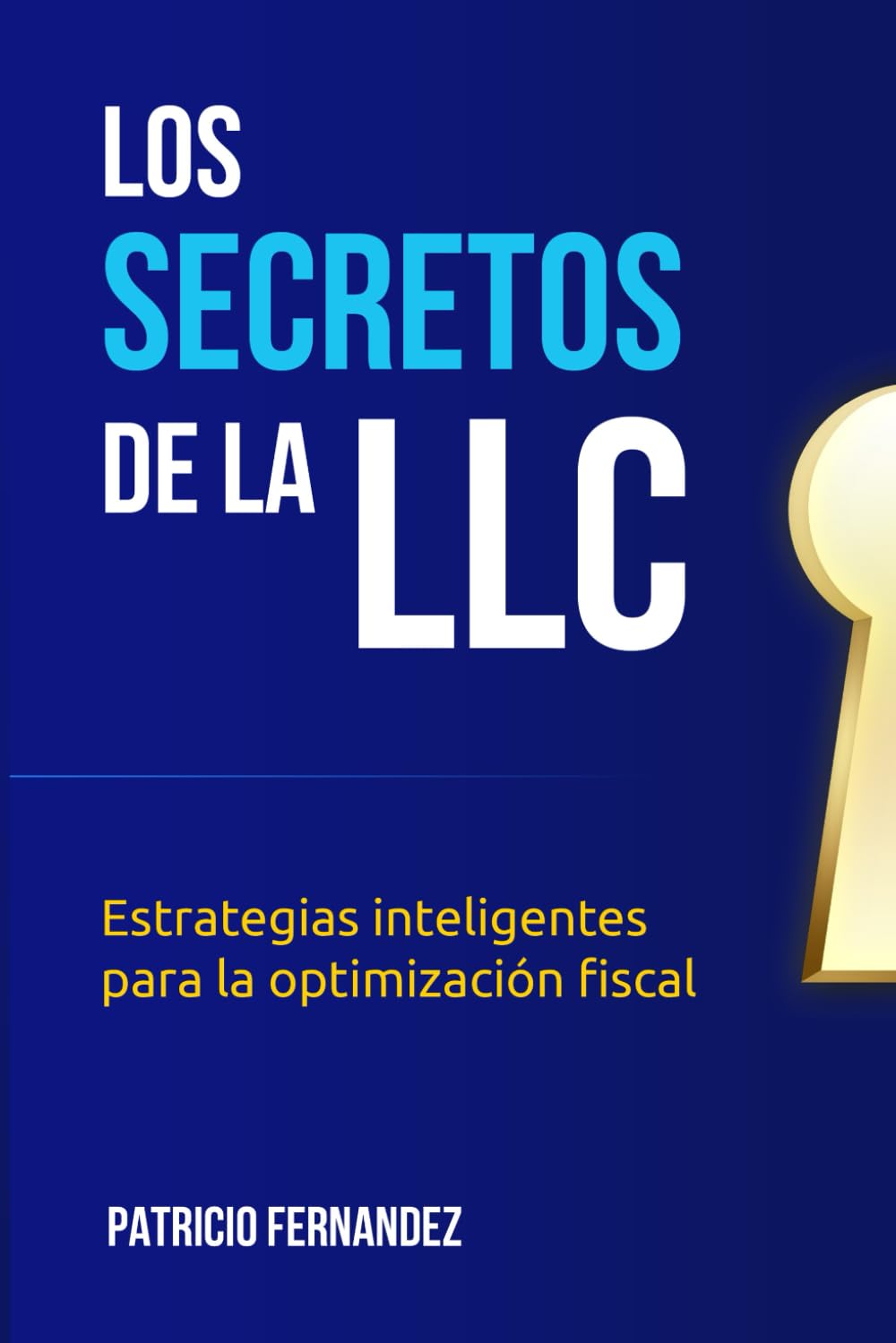 Los Secretos de la LLC: Estrategias inteligentes para la optimización fiscal