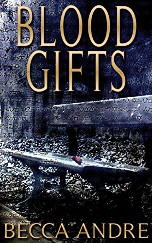 Blood Gifts (A Final Formula Story) (The Final Formula Series)