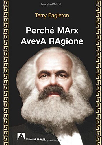 Perché Marx aveva ragione Perché Marx aveva ragione