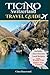 Ticino Switzerland Travel Guide 2025: A comprehensive Companion to visiting and preparing the perfect trip to this beautiful canton, Italian-Swiss, ... things to do tailored for all four seasons.