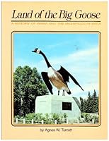 A History Land of the Big Goose B0054EJNNW Book Cover