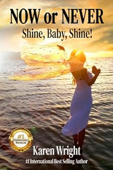 Paperback Now or Never: Shine, Baby, Shine! Book