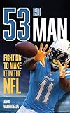 53rd Man: Fighting to Make It in the NFL