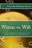 eolo wimax opinioni  Wimax vs. Wifi: Estudi de viabilitat per la implantació d\'una xarxa sense fils a un centre educatiu