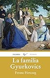La familia Gyurkovics