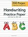 Kindergarten Writing Paper With Lines For ABC Kids: 200 Blank Handwriting Practice Paper With Dotted Lines (Composition Notebook for Kindergarten)