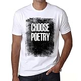 Homme Tee-Shirt Choisissez La Poésie – Choose Poetry – T-Shirt Vintage Blanc S