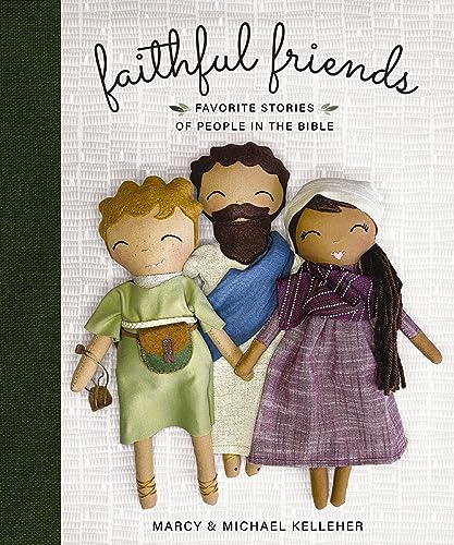 Faithful Friends: Favorite Stories of People in the Bible (English Edition)