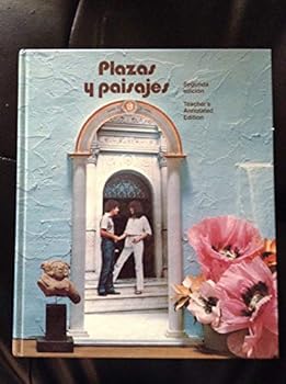 Hardcover Scott Foresman Plazas y paisajes Teachers Annotated Edition Book