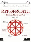  Matematica modelli e competenze. Ediz. rossa. Per gli Ist. tecnici. Con e-book (Vol. 5)