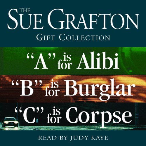 Sue Grafton ABC Gift Collection: "A" Is for Alibi, "B" Is for Burglar, "C" Is for Corpse