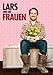 Frauen günstig Kaufen-Lars und die Frauen [dt./OV]